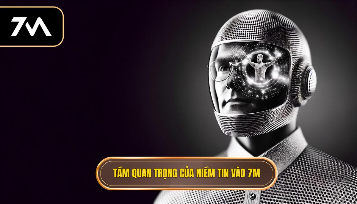 Tại sao Đòn tâm lý khi tin tuyệt đối vào 7M lại quan trọng_
