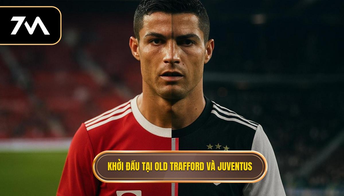 Khởi đầu tại Old Trafford và bước ngoặt mang tên Juventus