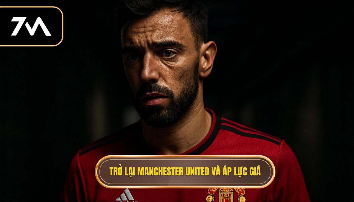 Trở lại Manchester United và gánh nặng của mức giá kỷ lục