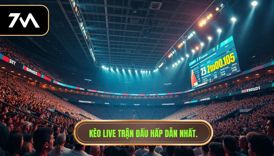 Kèo Live Trận Đấu: Bí Quyết Soi Kèo Trực Tuyến Thắng Lớn Tại 7M 1 Kèo live trận đấu hấp dẫn nhất