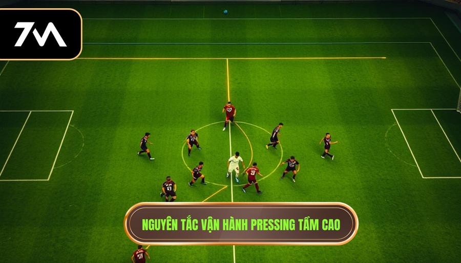 Nguyên tắc vận hành pressing tầm cao